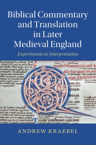 Biblical Commentary and Translation in Later Medieval England
