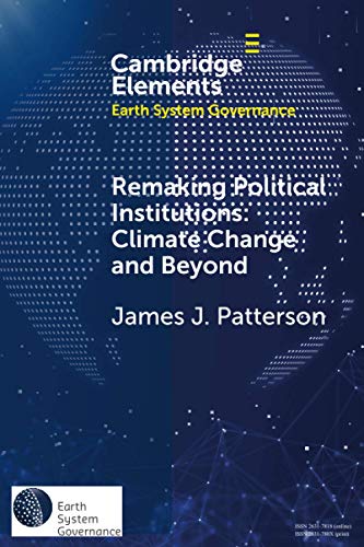 Remaking Political Institutions