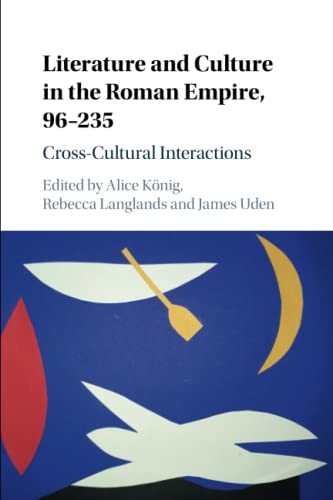Literature and Culture in the Roman Empire, 96-235