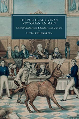 The Political Lives of Victorian Animals