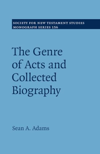 The Genre of Acts and Collected Biography