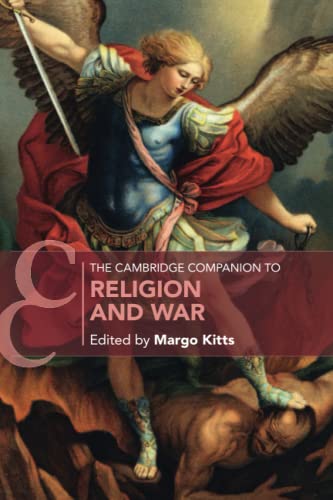 The Cambridge Companion to Religion and War