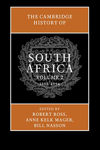 The Cambridge History of South Africa
