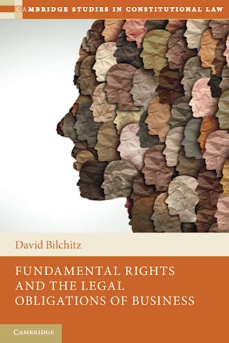 Fundamental Rights and the Legal Obligations of Business