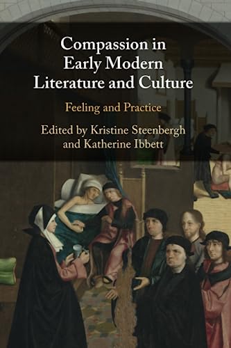 Compassion in Early Modern Literature and Culture