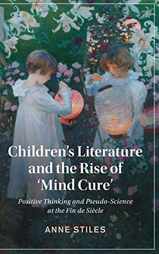 Children's Literature and the Rise of 'Mind Cure'