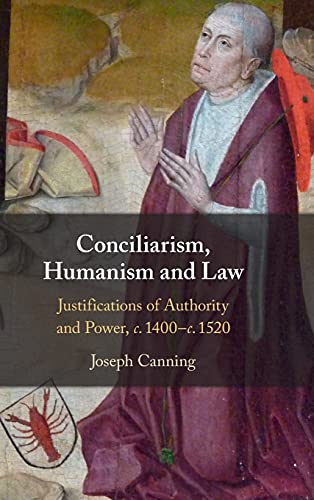 Conciliarism, Humanism and Law