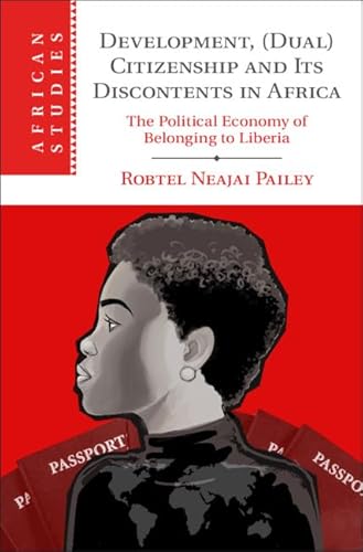 Development, (Dual) Citizenship and Its Discontents in Africa