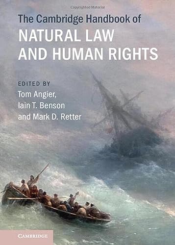 The Cambridge Handbook of Natural Law and Human Rights
