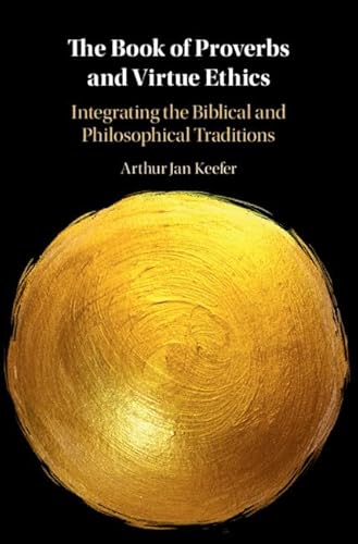 The Book of Proverbs and Virtue Ethics
