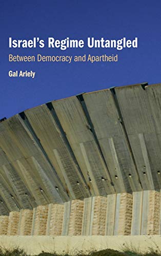 Israel's Regime Untangled