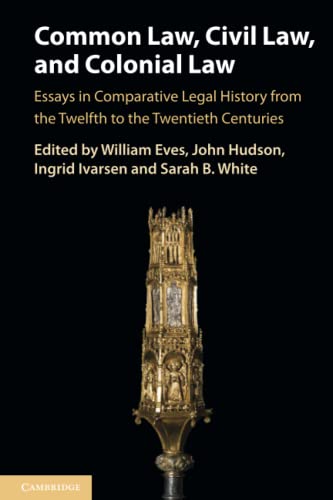 Common Law, Civil Law, and Colonial Law