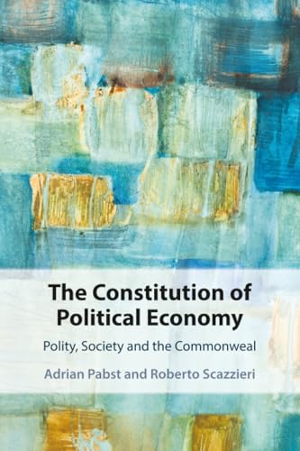 The Constitution of Political Economy