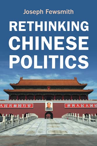 Rethinking Chinese Politics