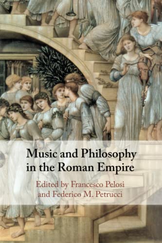 Music and Philosophy in the Roman Empire