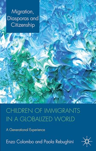 Children of Immigrants in a Globalized World