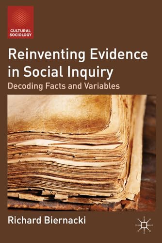 Reinventing Evidence in Social Inquiry