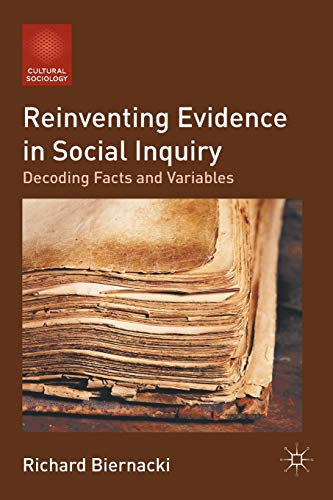 Reinventing Evidence in Social Inquiry