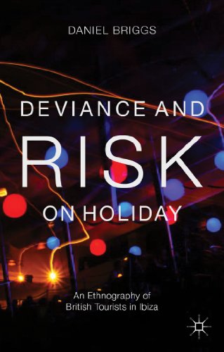 Deviance and Risk on Holiday