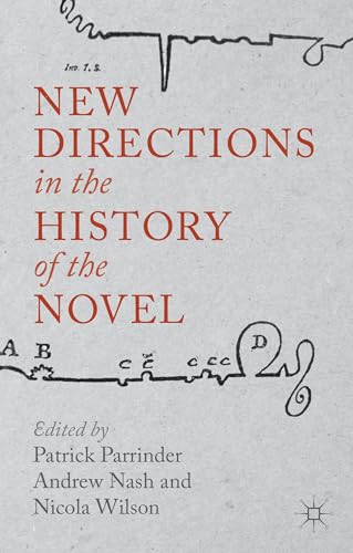 New Directions in the History of the Novel