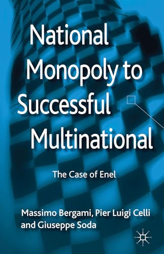 National Monopoly to Successful Multinational