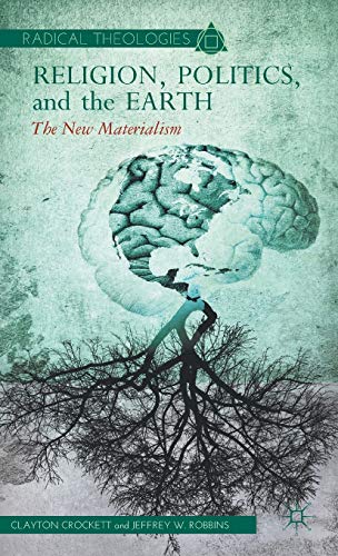 Religion, Politics, and the Earth