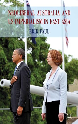 Neoliberal Australia and US Imperialism in East Asia