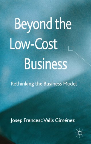 Beyond the Low-Cost Business