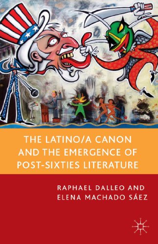 The Latino/A Canon and the Emergence of Post-Sixties Literature