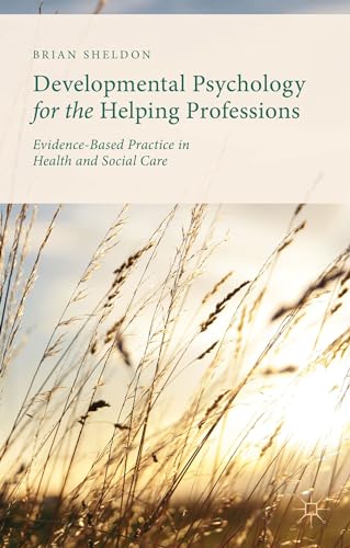 Developmental Psychology for the Helping Professions