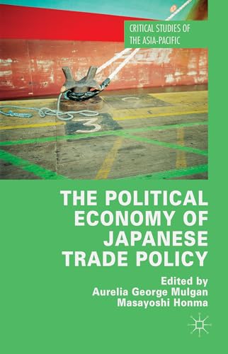 The Political Economy of Japanese Trade Policy