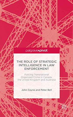 The Role of Strategic Intelligence in Law Enforcement