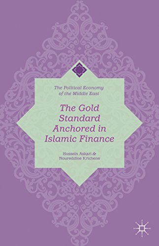 The Gold Standard Anchored in Islamic Finance