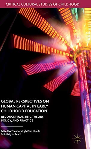 Global Perspectives on Human Capital in Early Childhood Education