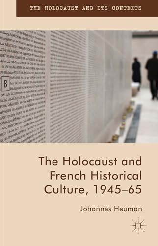 The Holocaust and French Historical Culture, 1945-65