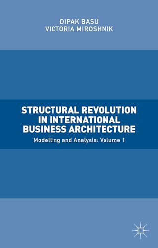 Structural Revolution in International Business Architecture