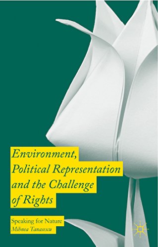 Environment, Political Representation, and the Challenge of Rights