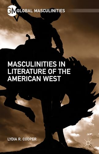 Masculinities in Literature of the American West