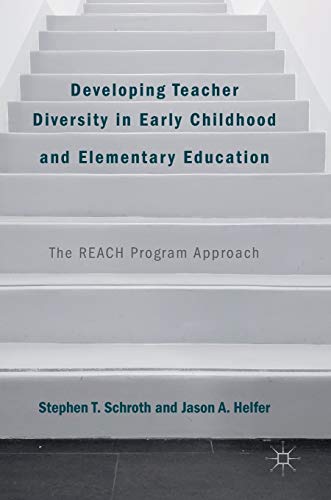 Developing Teacher Diversity in Early Childhood and Elementary Education