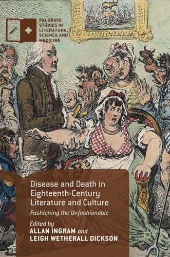 Disease and Death in Eighteenth-Century Literature and Culture