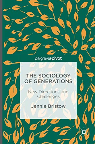 The Sociology of Generations
