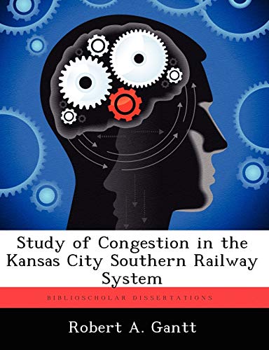 Study of Congestion in the Kansas City Southern Railway System