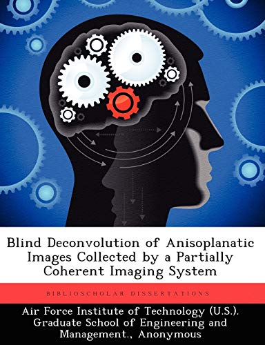 Blind Deconvolution of Anisoplanatic Images Collected by a Partially Coherent Imaging System