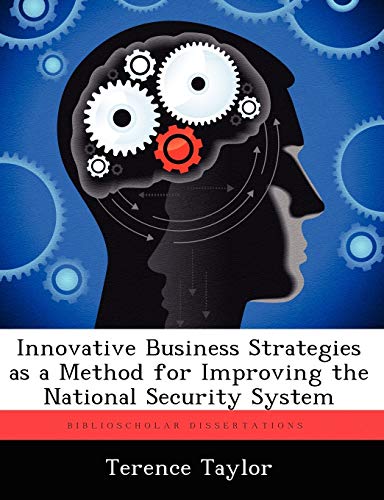 Innovative Business Strategies as a Method for Improving the National Security System