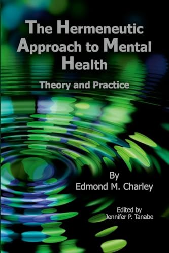 The Hermeneutic Approach to Mental Health
