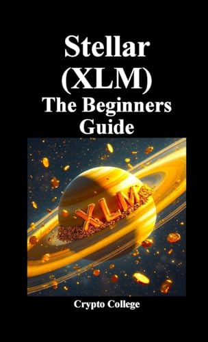 Stellar (XLM) The Beginners Guide