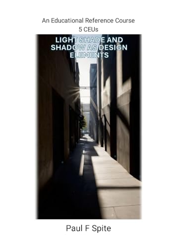 Light Shade and Shadow as Design Elements