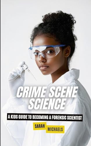 Crime Scene Science