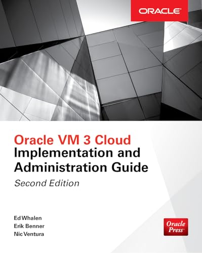 Oracle VM 3 Cloud Implementation and Administration Guide, Second Edition