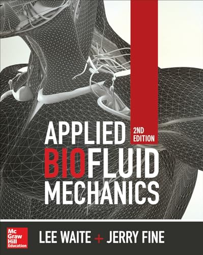 Applied Biofluid Mechanics, Second Edition
